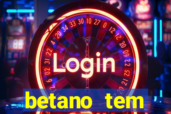 betano tem pagamento antecipado