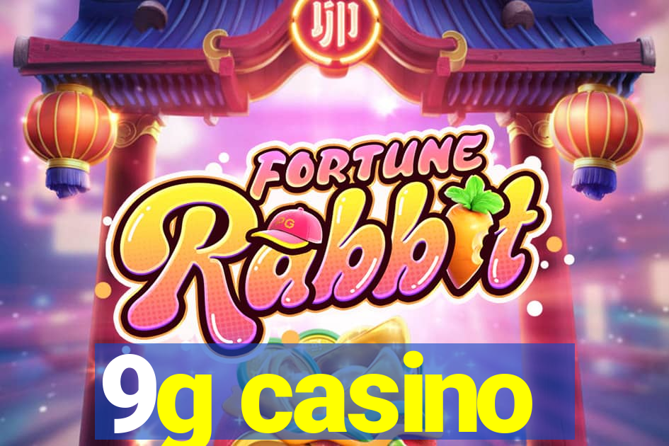 9g casino