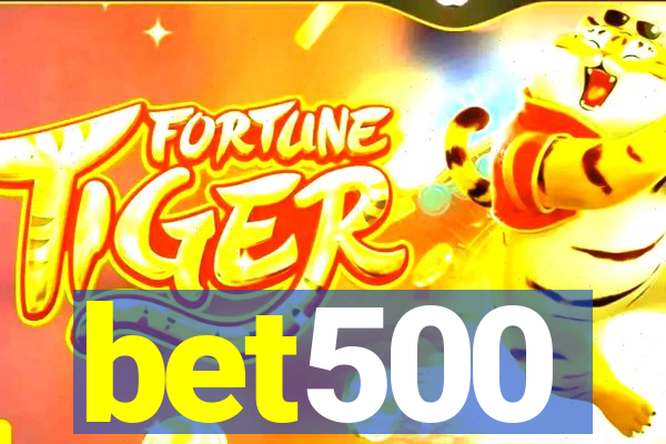 bet500