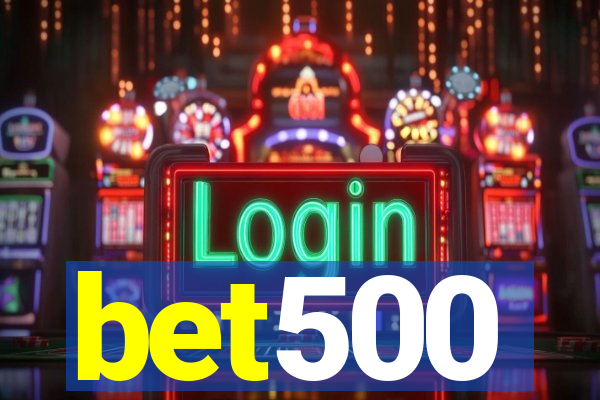 bet500