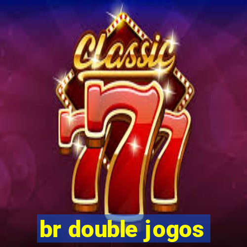 br double jogos