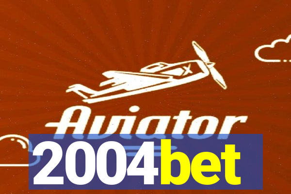 2004bet