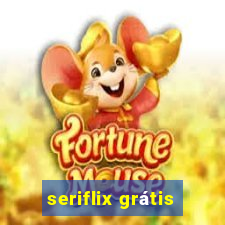 seriflix grátis