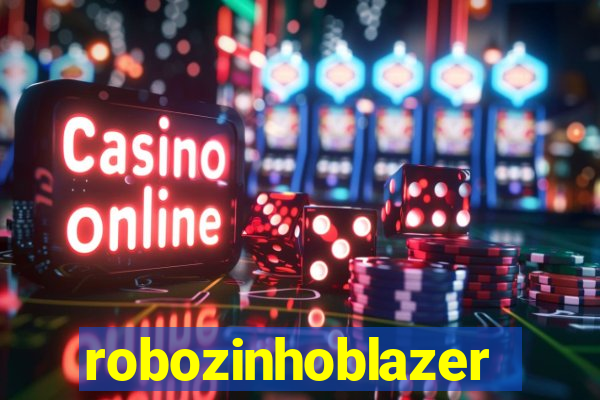 robozinhoblazer