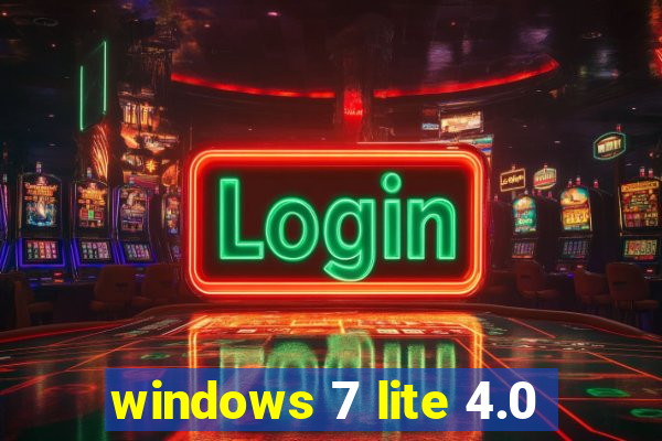 windows 7 lite 4.0