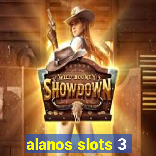 alanos slots 3