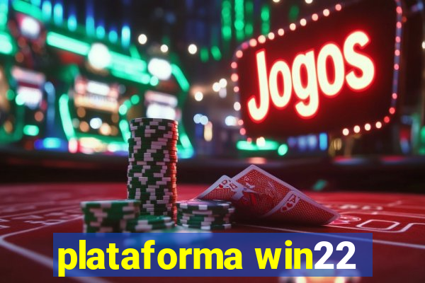 plataforma win22