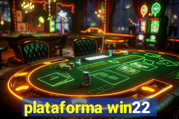 plataforma win22