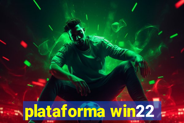 plataforma win22