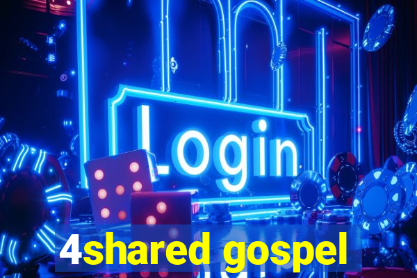 4shared gospel