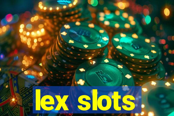 lex slots