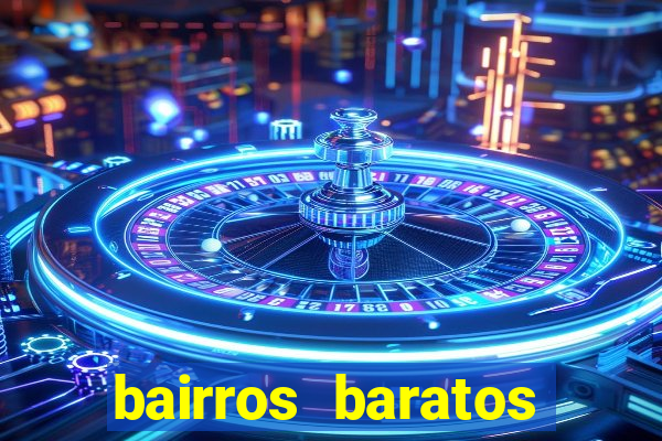 bairros baratos para morar em barcelona