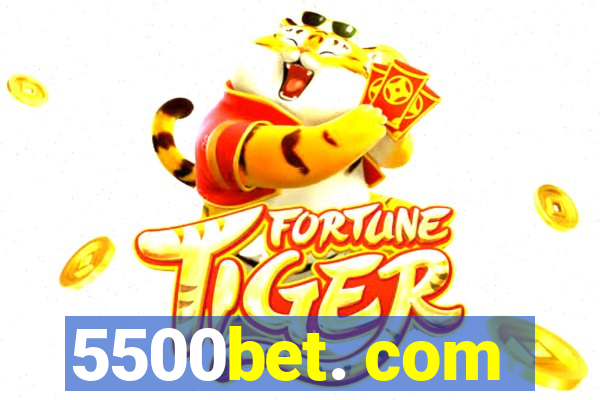 5500bet. com