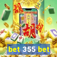 bet 355 bet