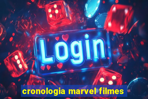 cronologia marvel filmes