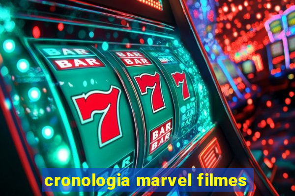 cronologia marvel filmes