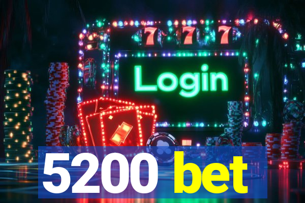 5200 bet