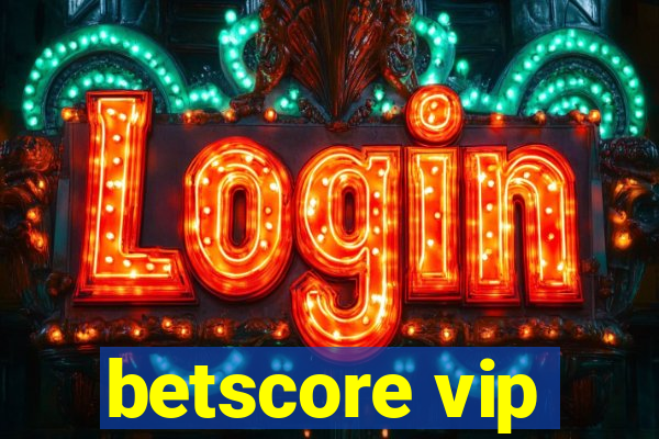 betscore vip