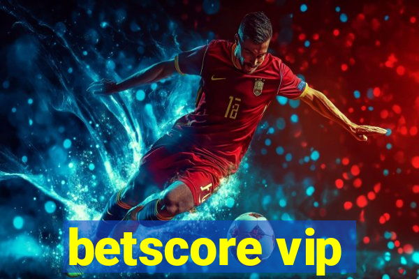 betscore vip