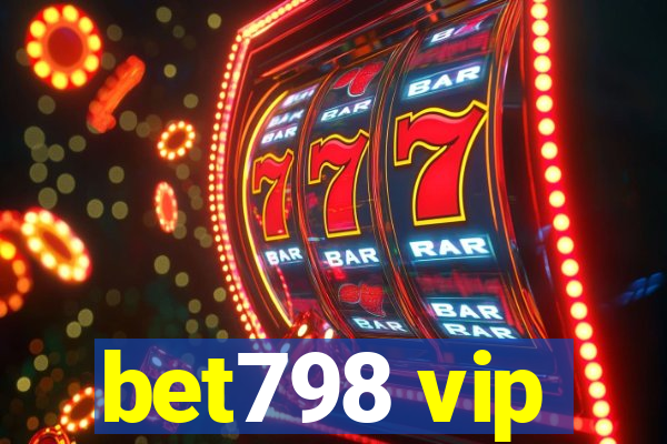 bet798 vip