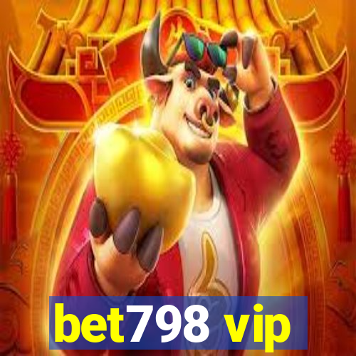 bet798 vip