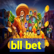 bll bet