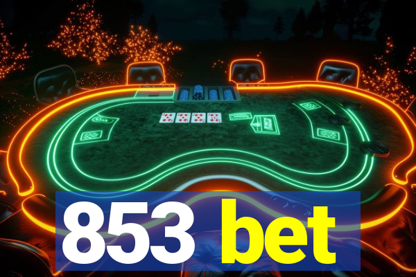 853 bet