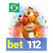 bet 112