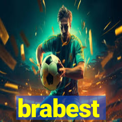 brabest