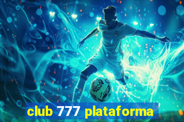 club 777 plataforma