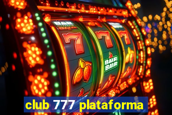 club 777 plataforma