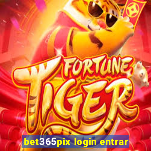 bet365pix login entrar