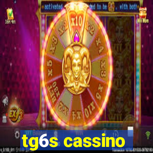 tg6s cassino