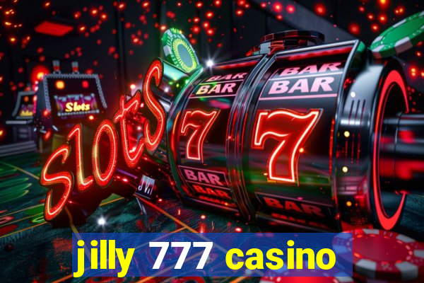 jilly 777 casino