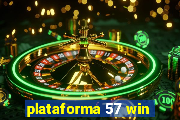 plataforma 57 win