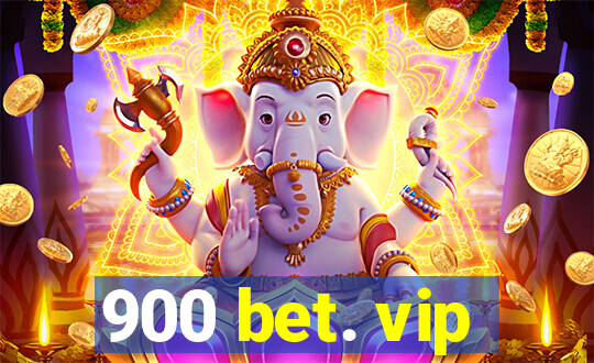 900 bet. vip