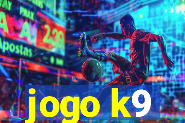 jogo k9