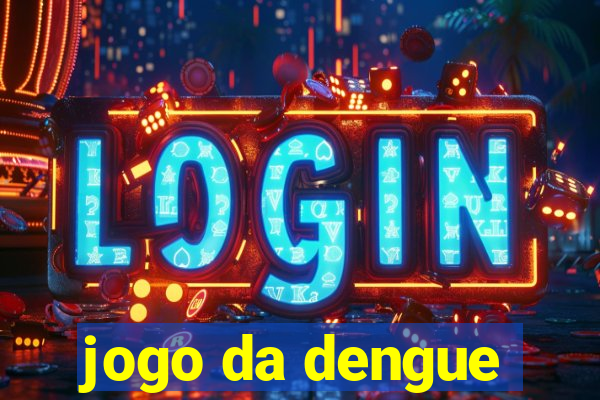 jogo da dengue