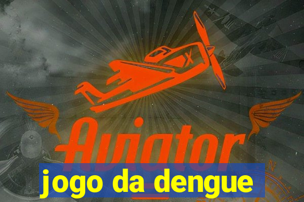 jogo da dengue