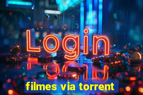 filmes via torrent