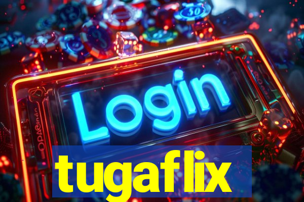 tugaflix