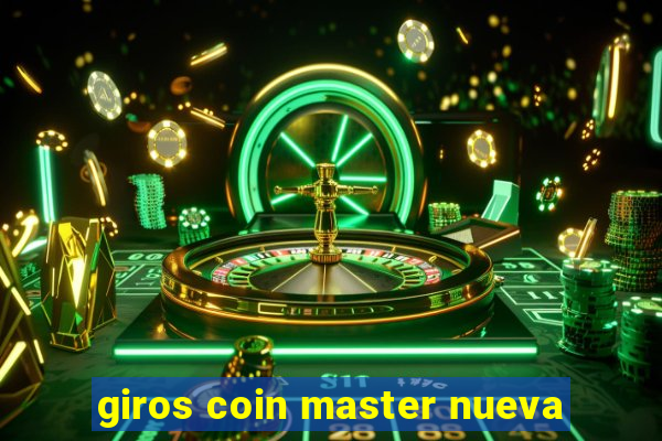 giros coin master nueva