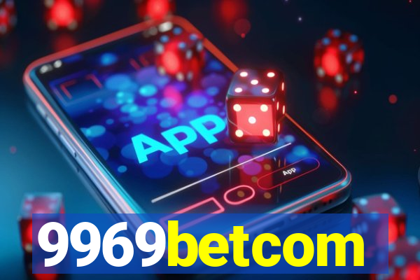 9969betcom