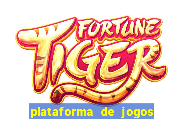 plataforma de jogos que da dinheiro no cadastro