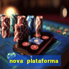 nova plataforma pagando no cadastro cassino