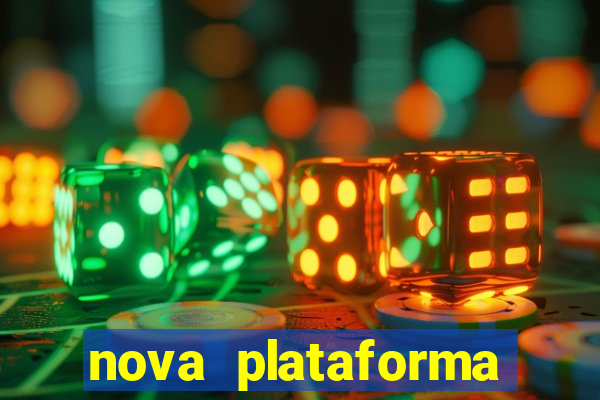 nova plataforma pagando no cadastro cassino