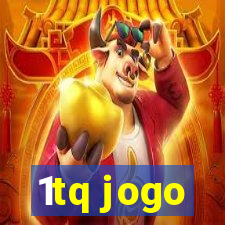 1tq jogo