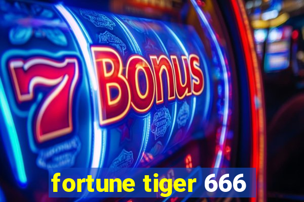 fortune tiger 666