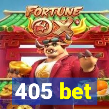 405 bet