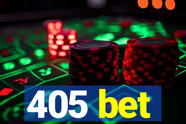 405 bet